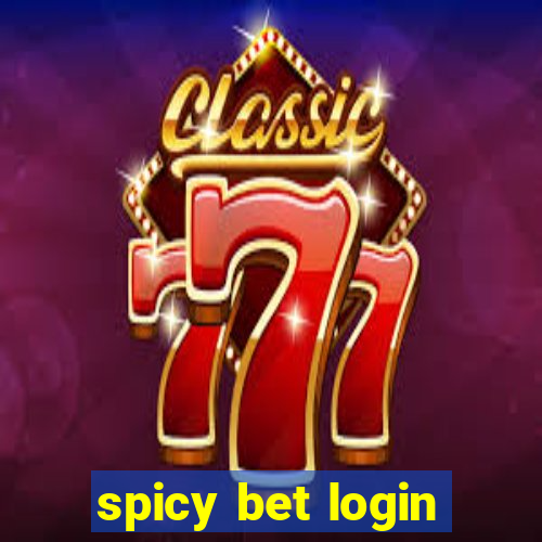 spicy bet login